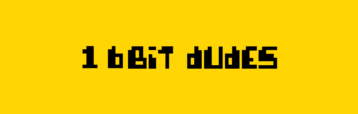 16bit Dudes banner